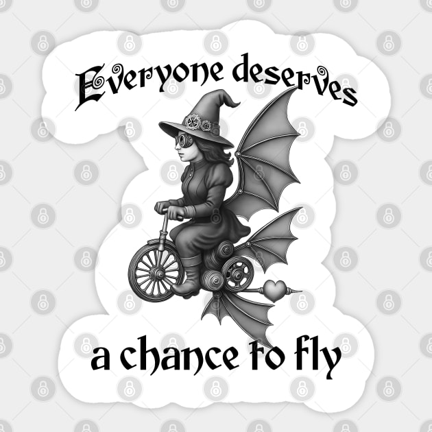 Goth Steampunk Witch "Everyone deserves a chance to fly" Sticker by Luxinda